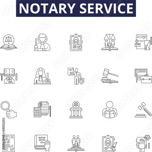 Notary service line vector icons and signs. Service, Signing, Document, Verification, Authentication, Acknowledgement, Jurat, Commission outline vector illustration set photo