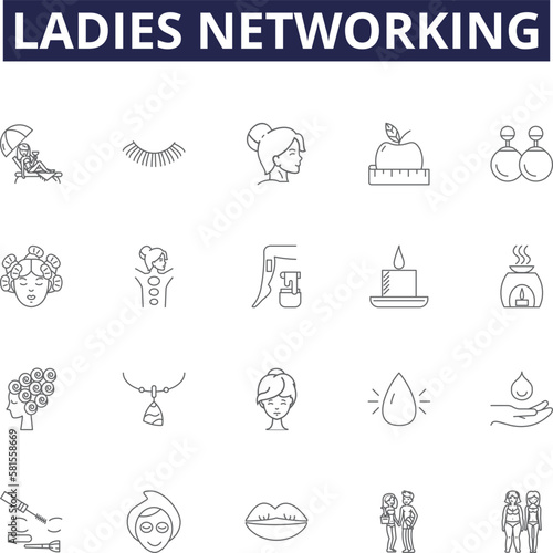 Ladies networking line vector icons and signs. Networking, Ladies, Connecting, Relating, Gathering, Collocating, Interacting, Cohabiting outline vector illustration set
