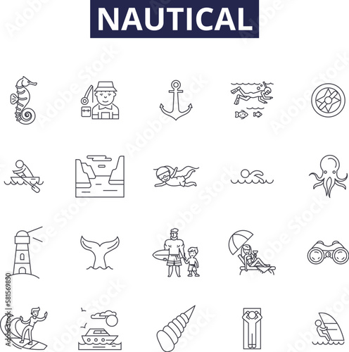 Nautical line vector icons and signs. Navigating, Boating, Marine, Sea, Tides, Cruise, Shore, Yacht outline vector illustration set