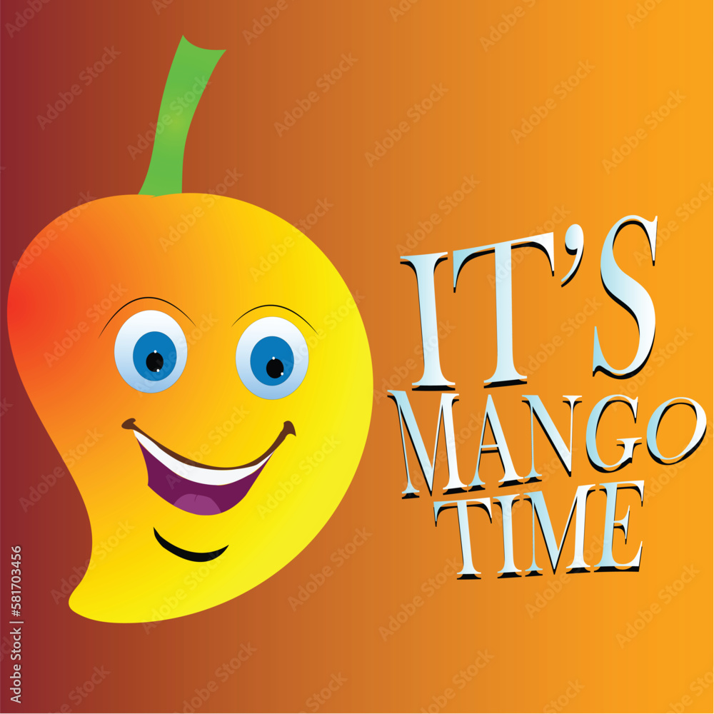It's Mango Time.
