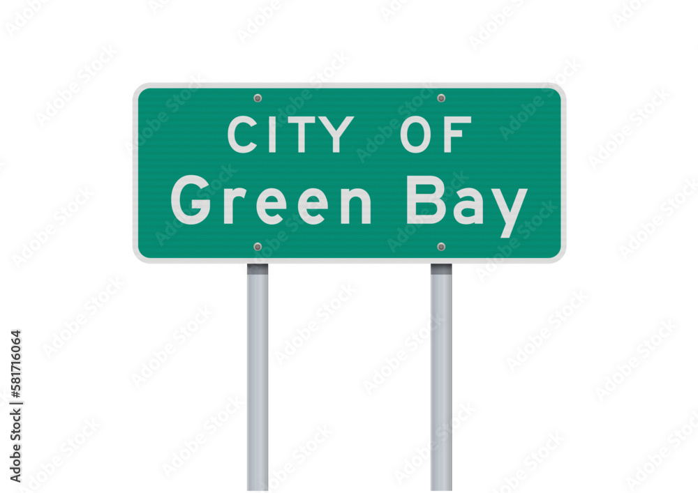 Vector illustration of the Green Bay City (Wisconsin) green road sign on metallic posts Vector illustration of the Green Bay City (Wisconsin) green road sign on metallic posts