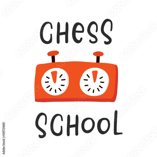 Chess school slogan with clock. Hand drawn design element on chess theme. Motivational slogan, inspirational quote. Stylized lettering sports symbol. T shirt, sticker, poster design, label