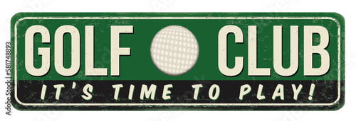 Golf club vintage rusty metal sign