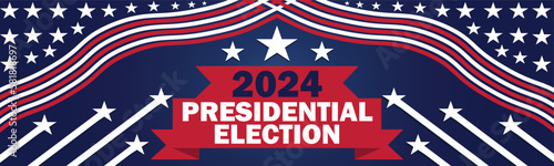 2024 United States presidential election horizontal banner design background with United States flag theme elements such as red and white stripes, stars and blue background and typography.
