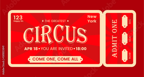 Vintage circus ticket.  Admit one coupon. Illustration of a vintage and retro design circus ticket. Vector circus luxury greeting card illustration.