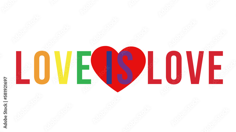 text love is love in LGBT colors with a heart