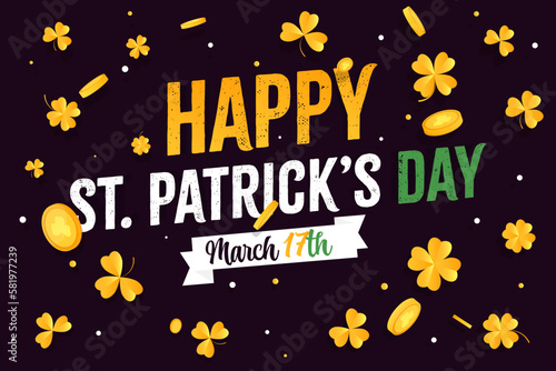Happy Saint Patrick's Day background with clover leaves and golden coins. Vector illustration. 