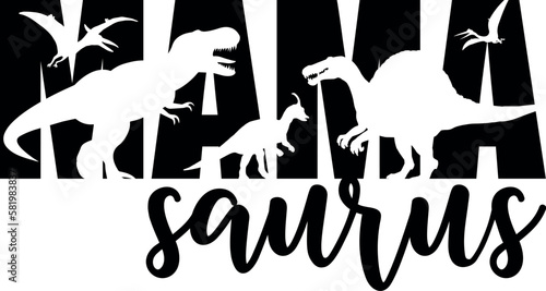 MAMA Saurus Svg, Mom saurus svg,, Mama saurus svg, mamasaurus svg, mommy tshirt cut files, Mamasaurus cut files, Dinosaur svg,Best Seller