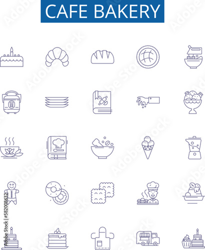 Cafe bakery line icons signs set. Design collection of Cafe, Bakery, Coffee, Pastries, Cupcakes, Cookies, Breads, Cakes outline concept vector illustrations