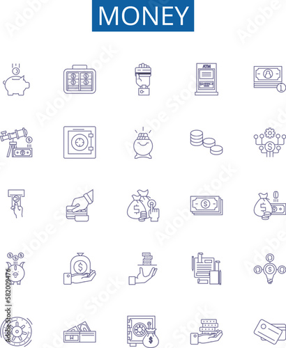 Money line icons signs set. Design collection of Cash, Currency, Wealth, Funds, Riches, Capital, Finances, Bank outline concept vector illustrations