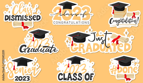 Sticker pack of inspiration and motivation graduation party quotes with graduation cap and scroll of diploma.Congrats grad, class of 2023.  Vector illustration