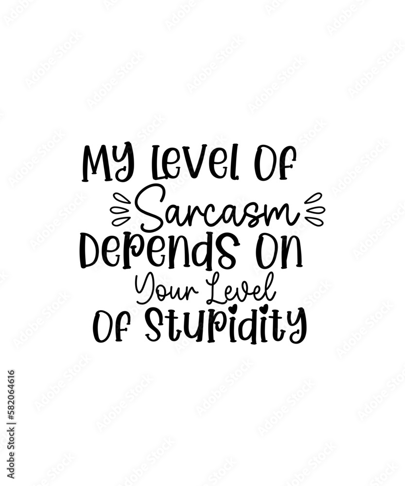 Obraz premium Sarcasm Svg Bundle, Sarcastic Bundle Svg, Sarcastic Svg Bundle, Funny Svg Bundle, Sarcastic Sayings Svg Bundle, Sarcastic Quotes Svg