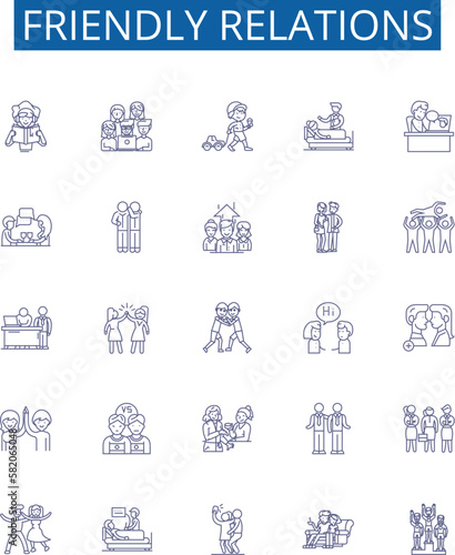 Friendly relations line icons signs set. Design collection of Amicable, Cordial, Chummy, Affable, Convivial, Favorable, Amiable, Harmonious outline concept vector illustrations