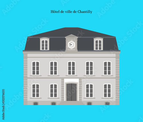 Hôtel de ville de Chantilly, France 
Chantilly Town Hall
