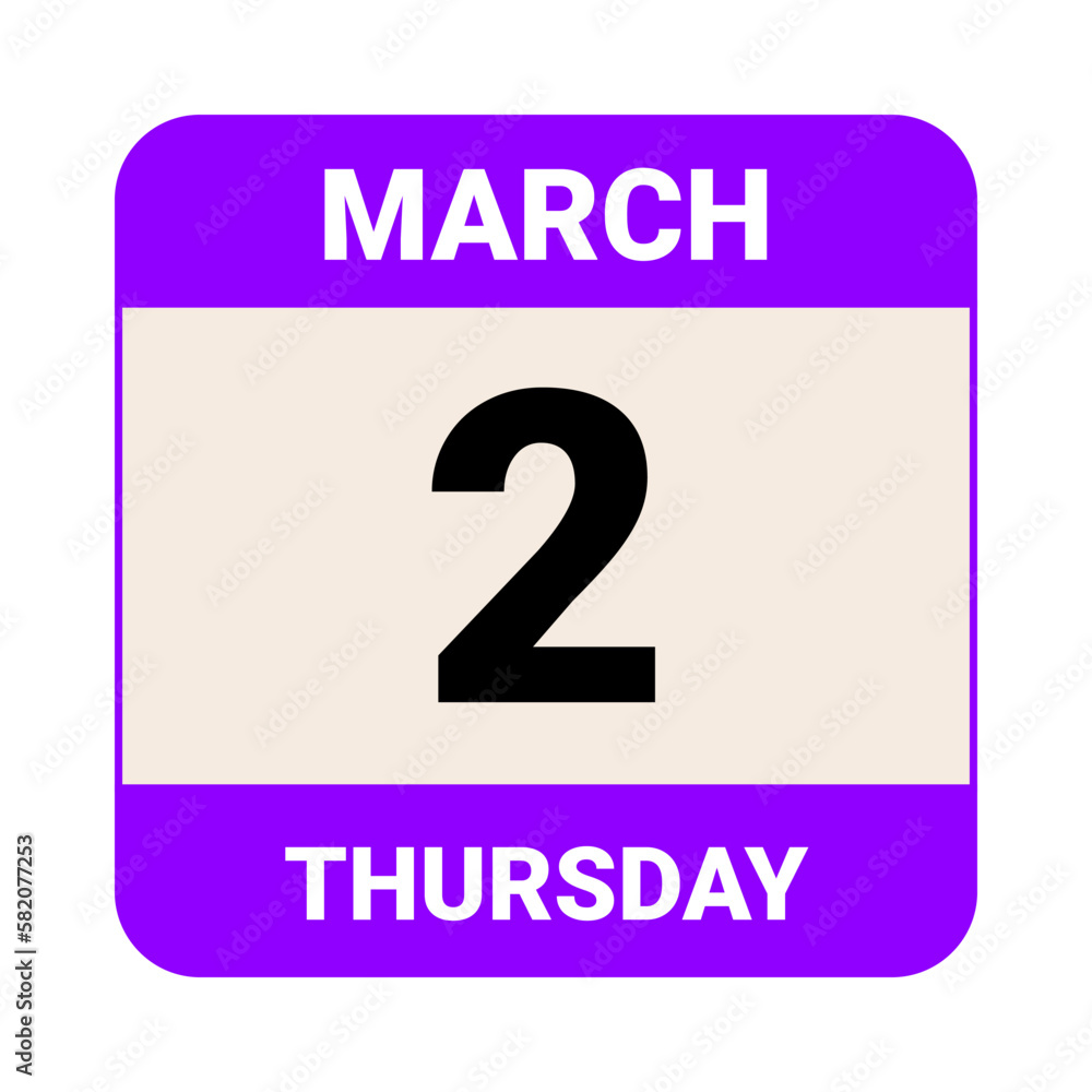 2 March, Thursday. Date template. Useful design for calendar or event promotion. Vector illustration EPS 10 File 2 March, Thursday. Date template. Useful design for calendar or event promotion. Vector illustration EPS 10 File