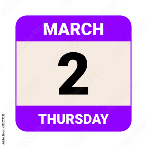2 March, Thursday. Date template. Useful design for calendar or event promotion. Vector illustration EPS 10 File
