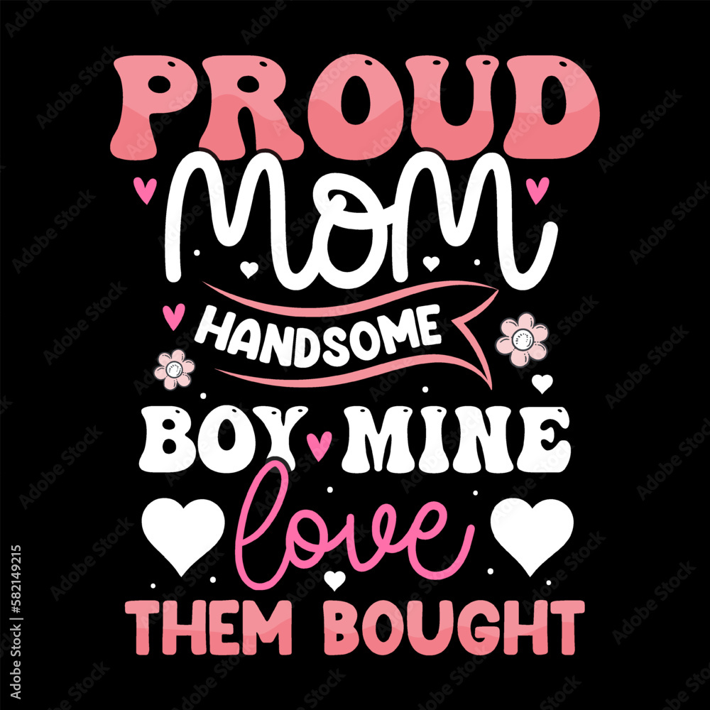 Mother's day t-shirt design, mothers day t-shirt vector, happy mothers day, mother's day element vector, lettering mom t shirt, mommy t shirt, decorative mom tshirt, mom graphic t shirt