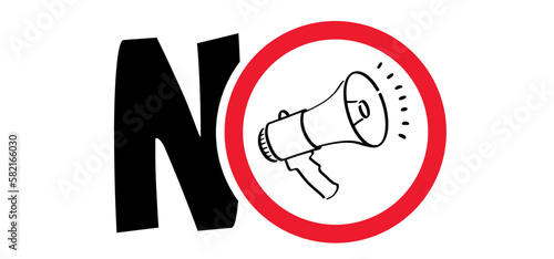 No megaphone or bullhorn prohibition sign. Do not use megaphone, microphone to speak message. loudspeaker, microfoon pictogram. Horn, announcing, stop propaganda, advertising or sale. Do not speak.