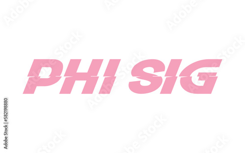 Phi sig typography, ΦΣ greek letetrs