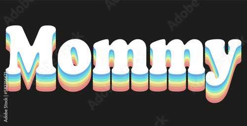 Mommy vintage typography