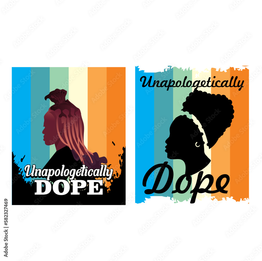 Obraz premium Unapologetically dope black lady pride, perfect for printing t-shirts, posters, etc.