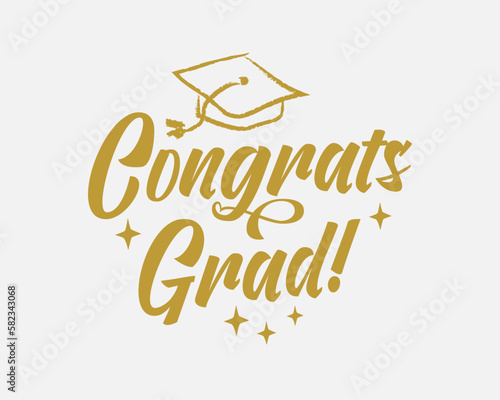 Congrats grad Graduation quote handwritten typographic golden gradient art on white background photo