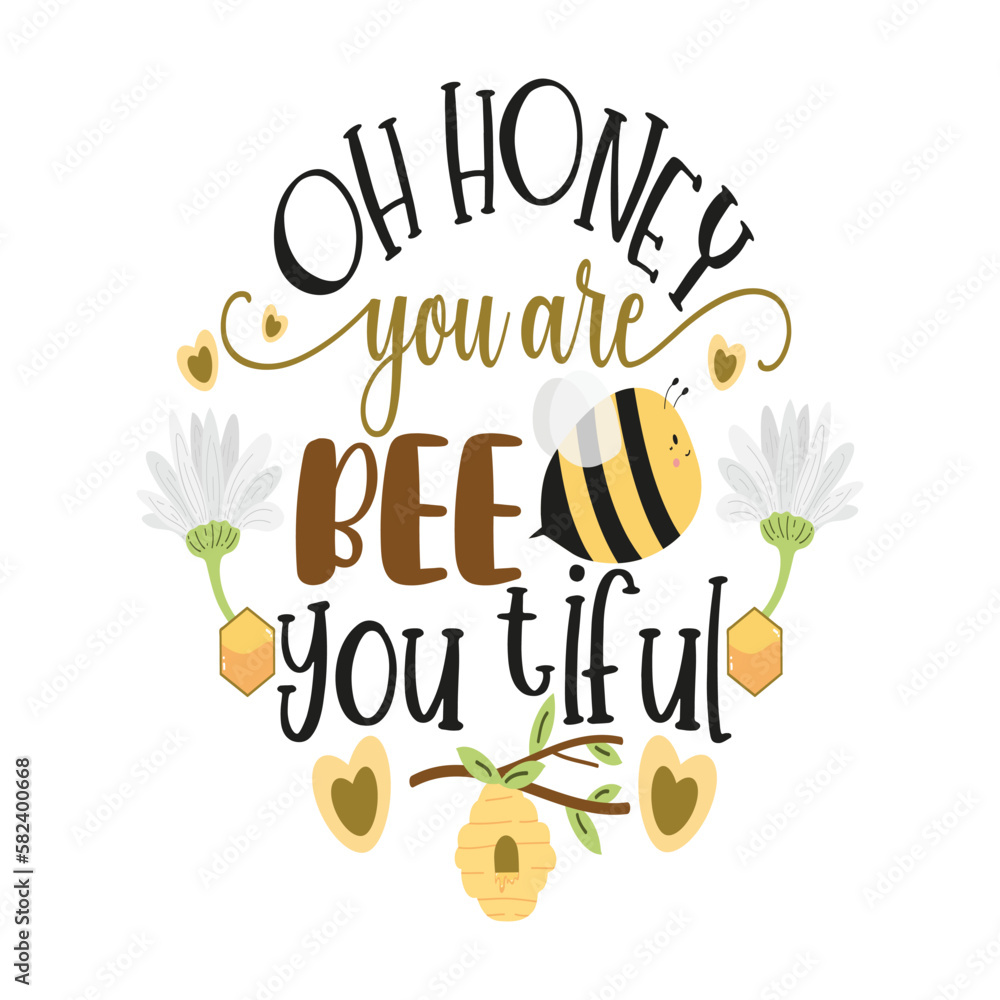 Fototapeta premium Bee Quotes Illustration. Motivational Inspirational Quotes Design With Bees Illustration.