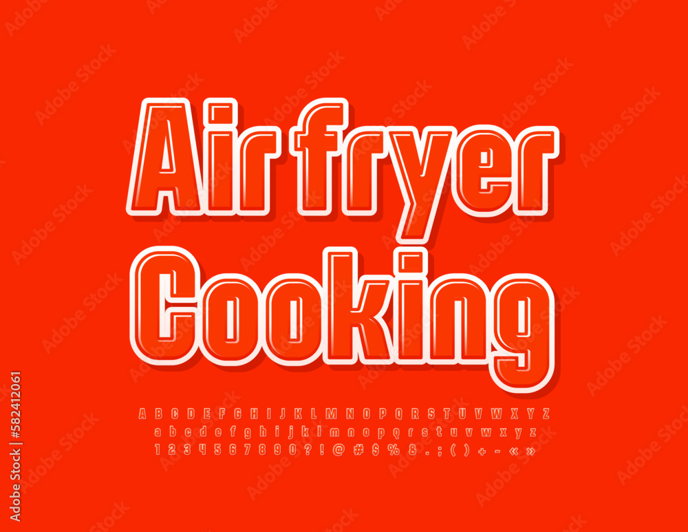 Vector bright banner Air fryer Cooking. Red modern Font. Stylish Alphabet Letters, Numbers and Symbols set