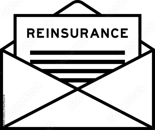 Envelope and letter sign with word reinsurance as the headline