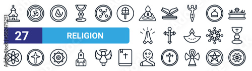 set of 27 thin line religion icons such as church, om, asceticism, quran, christianity, holy star, monk, bahai vector icons for mobile app, web design.