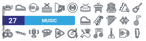 set of 27 thin line music icons such as cornet, harpsichord, disc, marimba, violoncello, pennywhistle, bagpipes, oboe vector icons for mobile app, web design.