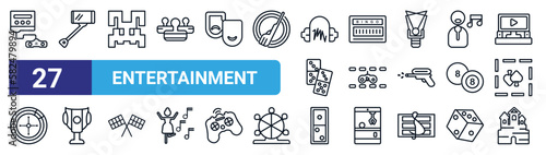 set of 27 thin line entertainment icons such as super, selfie stick, , bingo, video game, score, domino, vector icons for mobile app, web