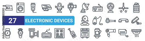 set of 27 thin line electronic devices icons such as electric pencil sharpener, washing hine, trimmer, radio, vacuum cleaner, smart light, convection oven, smoke detector vector icons for mobile