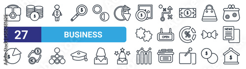 set of 27 thin line business icons such as business briefcase, stacks of coins, fat man with hat and moustache, tactic, business, currency exchange, statistical chart, mortgage loan vector icons for