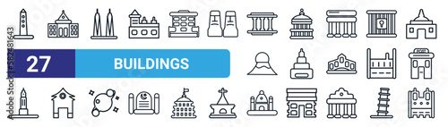 set of 27 thin line buildings icons such as washington monument, embassy, world trade center, capitol building, buddist cemetery, pagoda, hindu temple, notre dame vector icons for mobile app, web photo