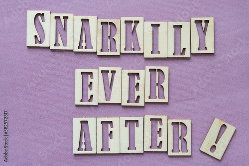 "snarkily ever after!" sign