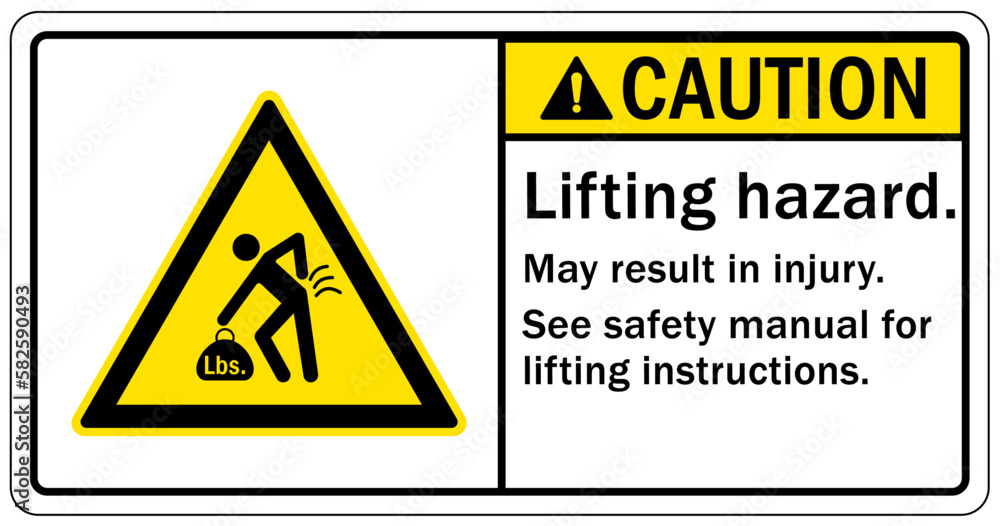 Lifting instruction sign and labels lifting hazard. may result in injury. See safety manual for lifting instructions