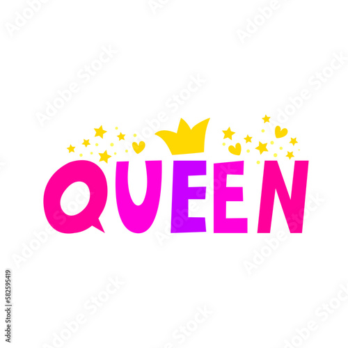 "Queen" Hand written text with cartoon crown and doodle fillers