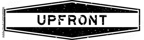 Grunge black upfront word hexagon rubber seal stamp on white background
