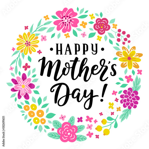 Happy Mother's day hand-drawn lettering phrase. International holiday celebration card with floral wreath. Pink, yellow flower garland. EPS 10 vector illustration isolated on white background.