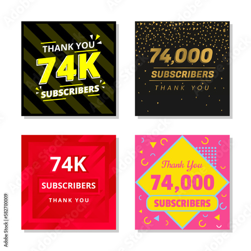 Thank you 74k subscribers set template vector. 74000 subscribers. 74k subscribers colorful design vector. thank you seventy four thousand subscribers