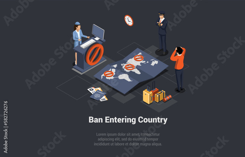 Deportation, Cancellation Visa And Trip, Man Got Ban on Entering Country At The Passport Control Desk. Economic, Political Sanctions Imposed on Individual Citizen. Isometric 3d Vector Illustration
