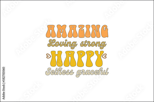 amazing loving strong happy selfless graceful