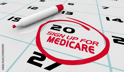 Sign Up for Medicare Calendar Birthday Date Eligible Period 3d Illustration