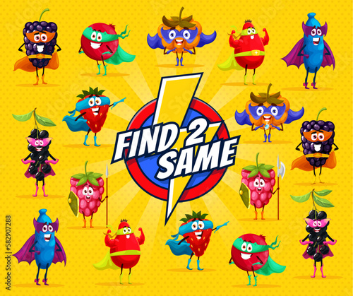 Find two same cartoon superhero berry characters. Kids vector game worksheet with comics blackberry, cloudberry and rosehip. Cranberry, cloudberry, honey berry and bird cherry or strawberry personages