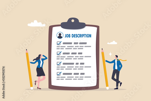 Job description, qualification and requirement for job position, working scope document, duty and responsibility for employment concept, business people employer writing job description document. photo