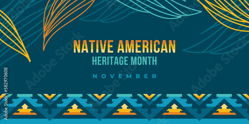 Native american heritage month. Vector banner, poster, card, content for social media with the text Native american heritage month, november. Green background with native ornament border.