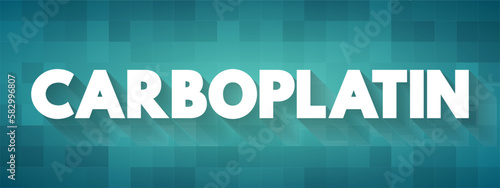 Carboplatin is a chemotherapy medication used to treat a number of forms of cancer, text concept background