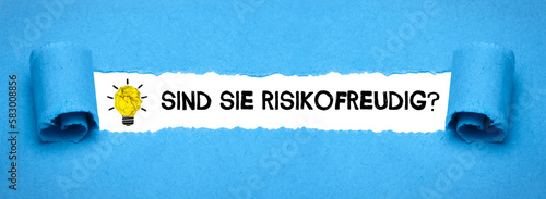 Sind Sie risikofreudig?	 photo