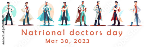 Set of illustrations of Doctor super-hero in a medical uniform, National doctors day celebration. Vector isolated cartoon style drawing.